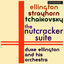 Cover The Nutcracker Suite: Ellington, Strayhorn and Tchaikovsky: Duke Ellington and his Orchestra, 1960, Stereo