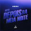 Cover MTG-DEPOIS DA MEIA NOITE
