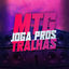 Cover MTG JOGA PROS TRALHAS (feat. Mauricio Dallas)