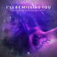 Cover I'll Be Missing You