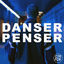 Cover Danser Penser - Single