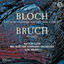 Cover Bloch: Schelomo & Voice in the Wilderness – Bruch: Kol Nidrei