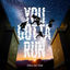 Cover YOU GOTTA RUN