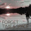 Cover Forget Time and Space