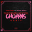 Cover Whole Lotta Choppas (Remix) [feat. Nicki Minaj]