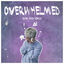 Cover Overwhelmed (Ryan Mack Remix)