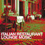 Cover Italian Restaurant Lounge Music (The best Italian Songs to relax for your lunch or dinner)