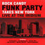 Cover Rock Candy Funk Party Takes New York - Live at the Iridium