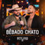 Cover Bêbado Chato (Ao Vivo)