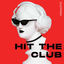 Cover Hit the Club