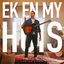 Cover Ek En My Huis