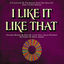 Cover I Like It Like That: Fania Remixed