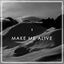 Cover Make Me Alive