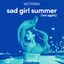 Cover sad girl summer (not again) (Tribbs Remix)