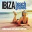 Cover Ibiza Beach Grooves (Chilled House and Balearic Chill Funk)