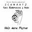 Cover Halt deine Mutter