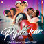 Cover Pyar Kar - Yash Chopra's Romantic Hits