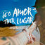 Cover Se o Amor Tiver Lugar