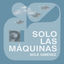 Cover Solo las máquinas