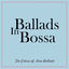 Cover Ballads in Bossa (The Colors of Love Ballads)
