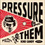 Cover Pressure Them