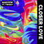 Cover Closer Love