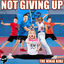 Cover Not Giving Up