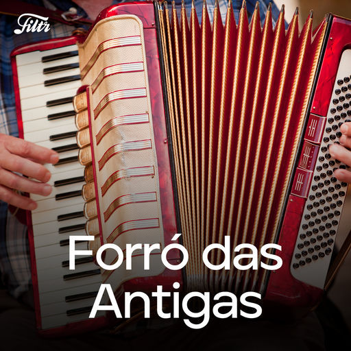 Forró Das Antigas - Só as Tops, Forró Pé de Serra Playlist