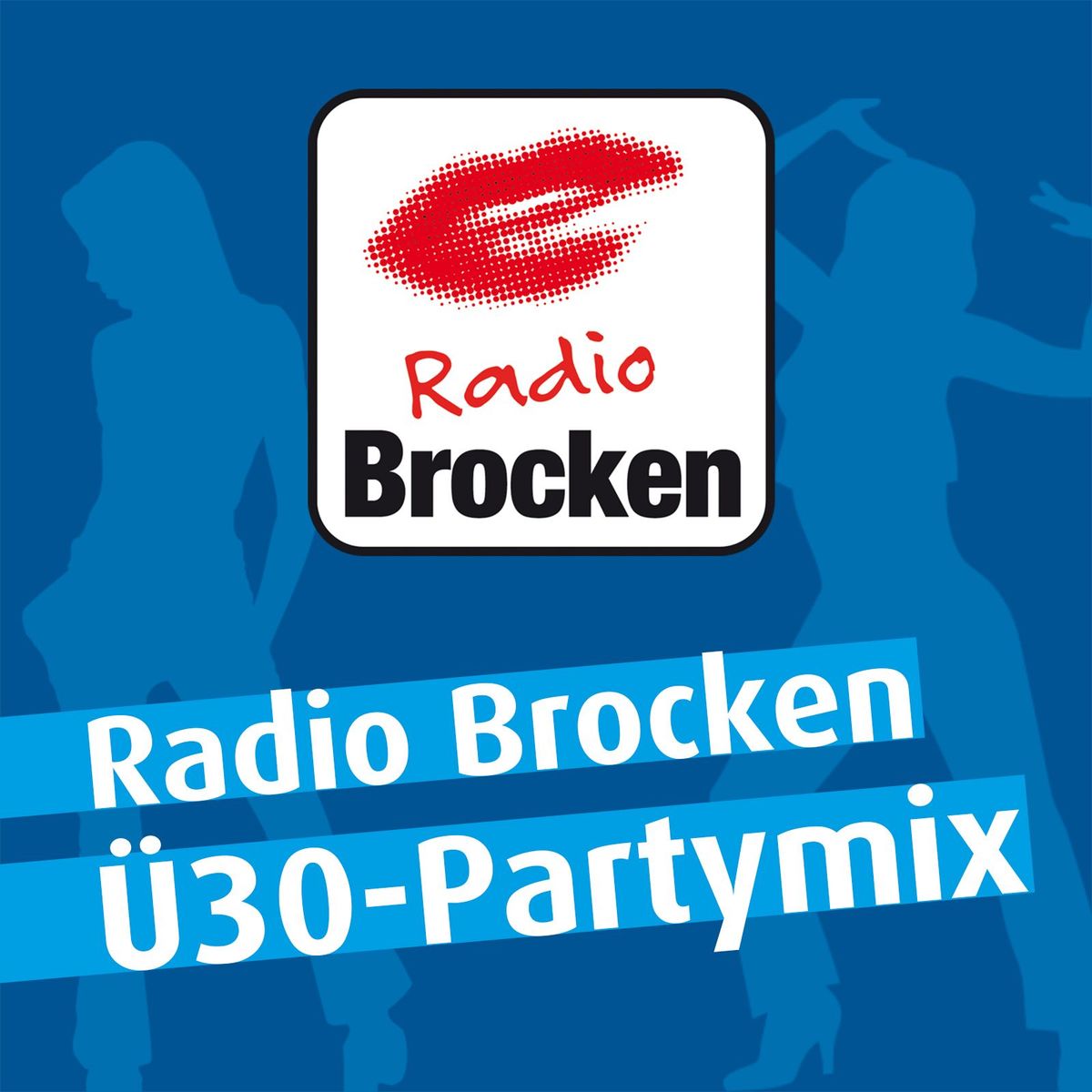 Radio Brocken Ü30 Partymix Jetzt Radio online hören RTL+