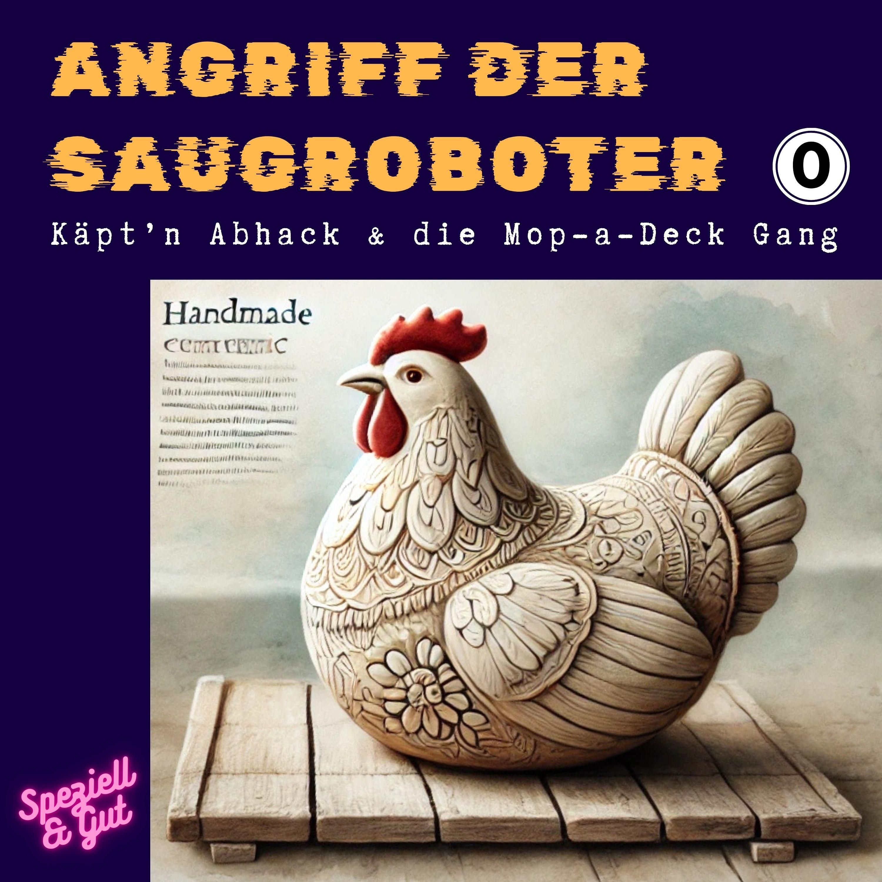 #0 Angriff der Saugroboter - Käpt'n Abhack und die Mop-a-Deck Gang