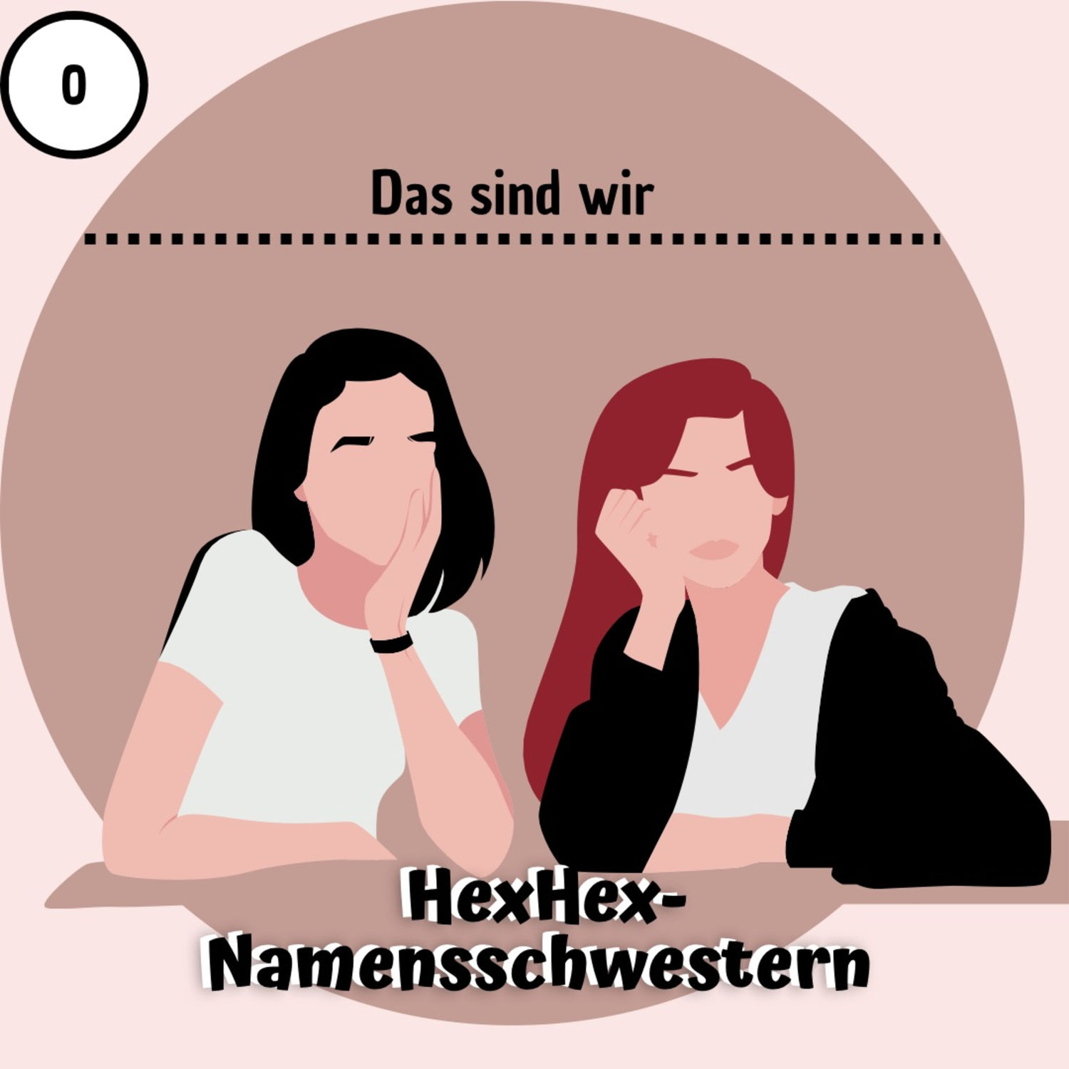 #0 - Wer sind wir eigentlich? - Hexhex_Namensschwestern | RTL+