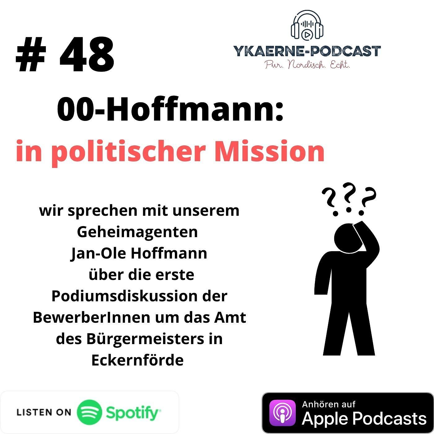 00-Hoffmann: in politischer Mission - Ykaerne-Cast die 48.