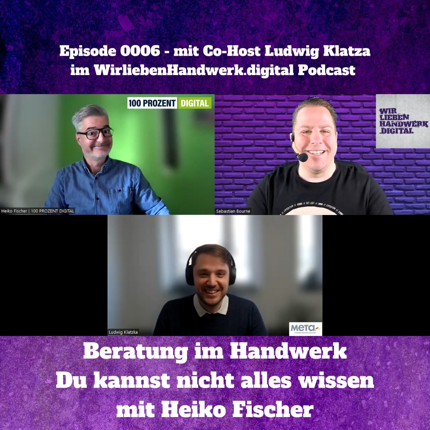 0006 - Beratung im Handwerk - Du kannst nicht alles wissen - mit Heiko Fischer