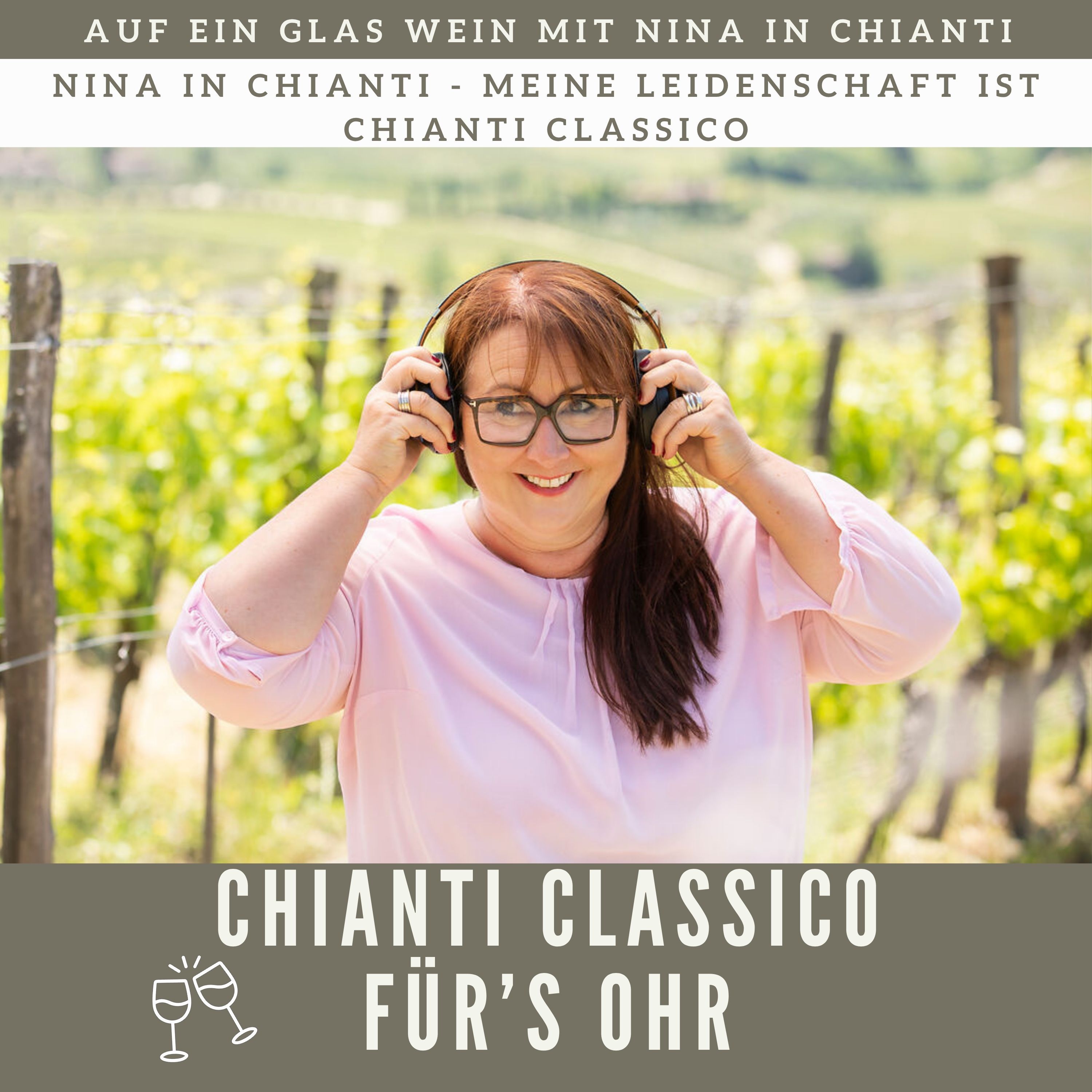 001 | Ich bin Nina in Chianti und meine Leidenschaft ist Chianti Classico