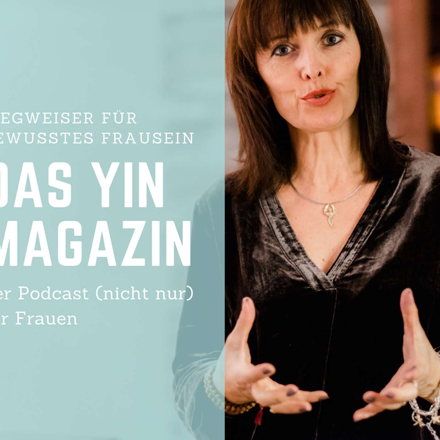 001: Yin-Magazin Die YIN-Energie als weibliche Qualität