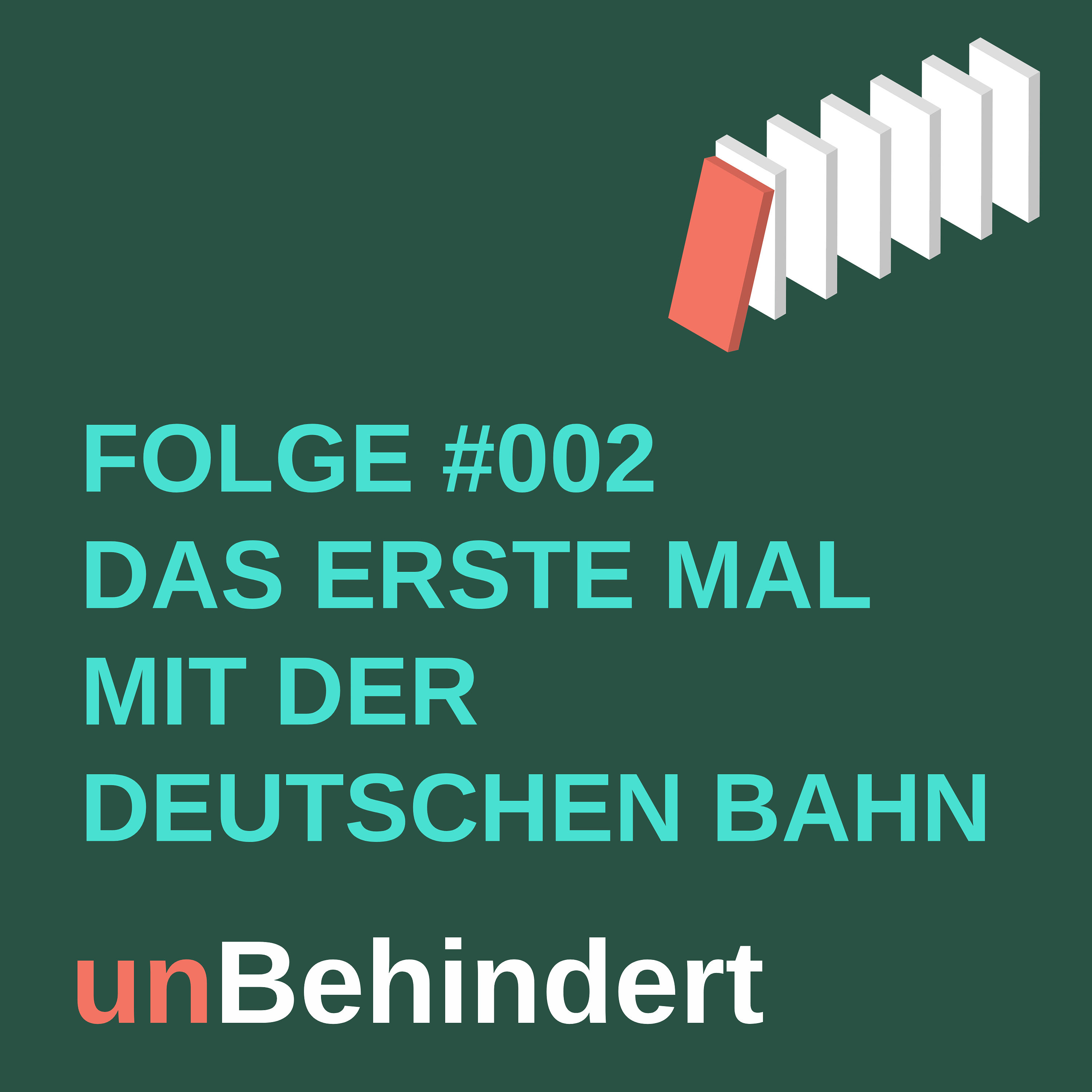 #002 Das erste Mal mit der Deutschen Bahn