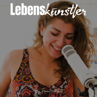 #002: Ist dein 1. Job dein Traumjob? Über die Selbstverständlichkeit deiner Talente