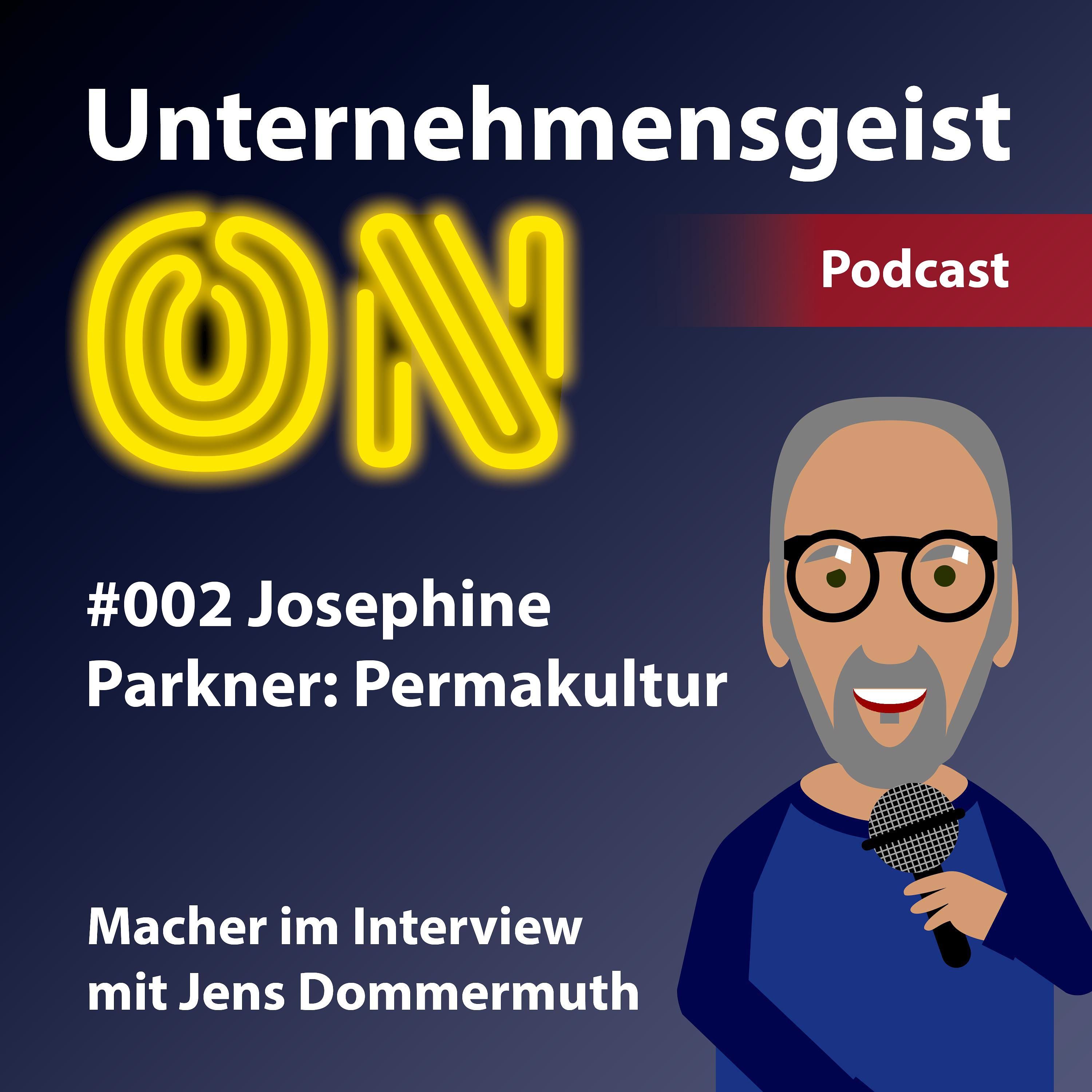 #002 Josephine Parkner: Permakultur