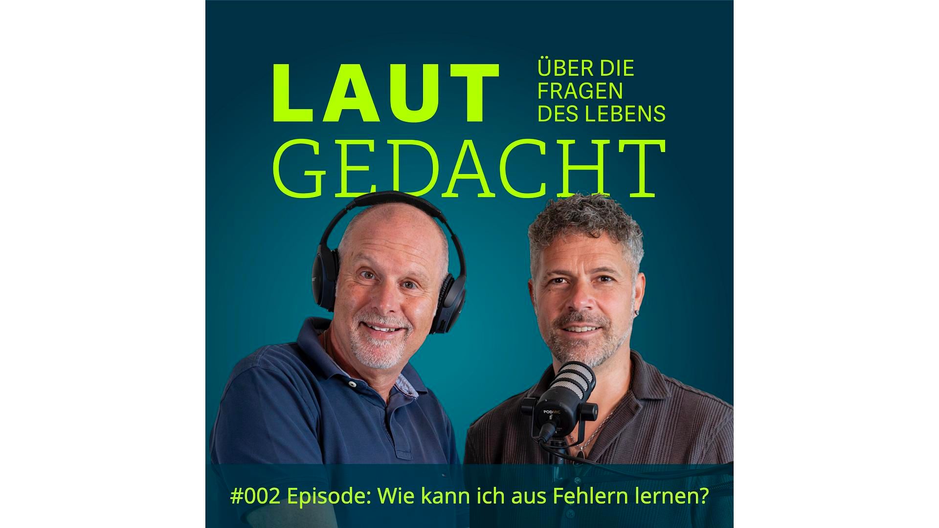 #002 Laut gedacht "Wie kann ich aus Fehlern lernen?"