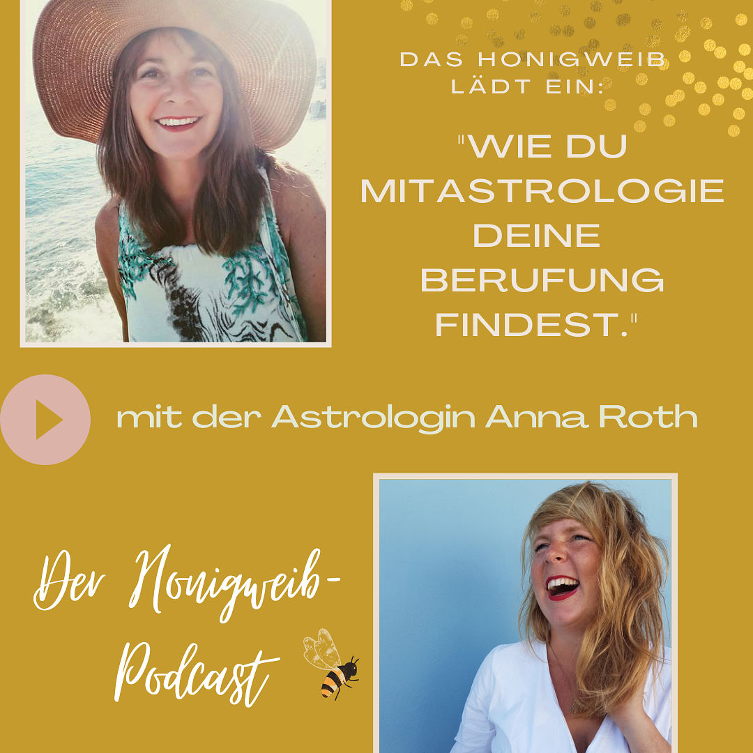 #002: Wie du mit Astrologie deine Berufung und deinen Seelenort findest- im Gespräch mit der Astrologin Anna Roth
