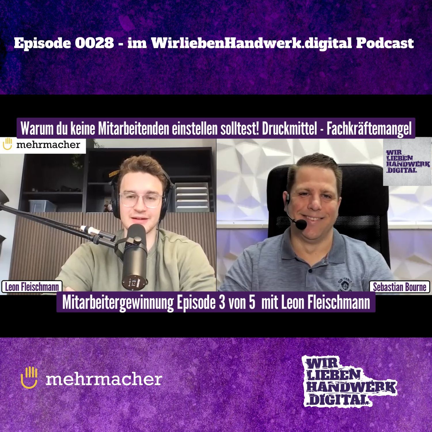 0028 - Warum du keine Mitarbeiter einstellen solltest? Druckmittel - Fachkräftemangel