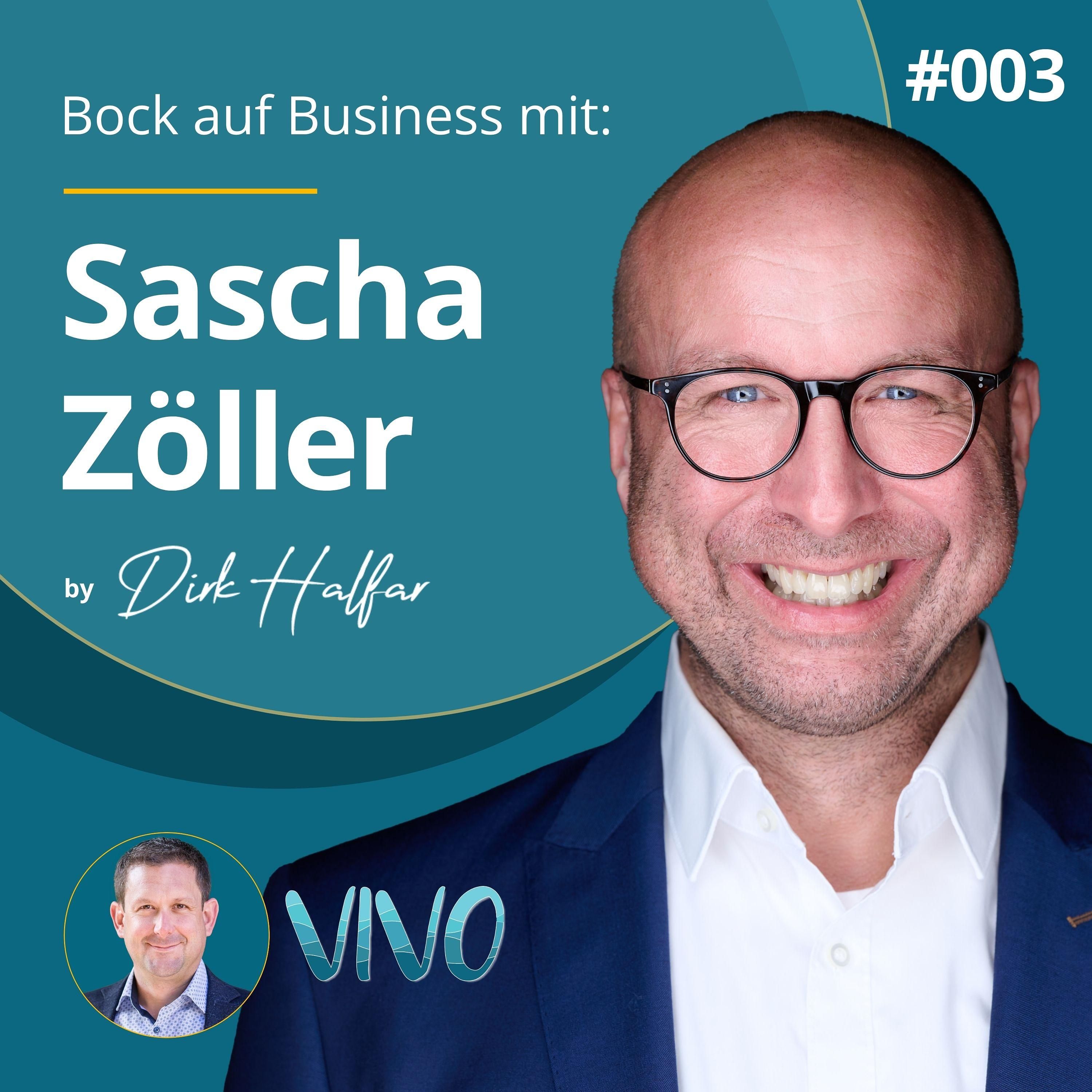 #003 - Sascha Zöller als Gast bei Bock auf Business