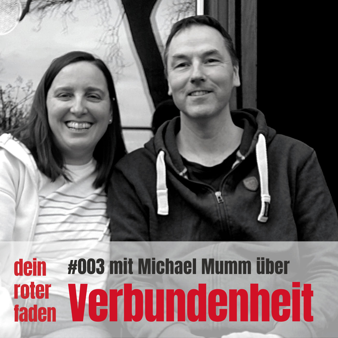 #003 Verbundenheit
