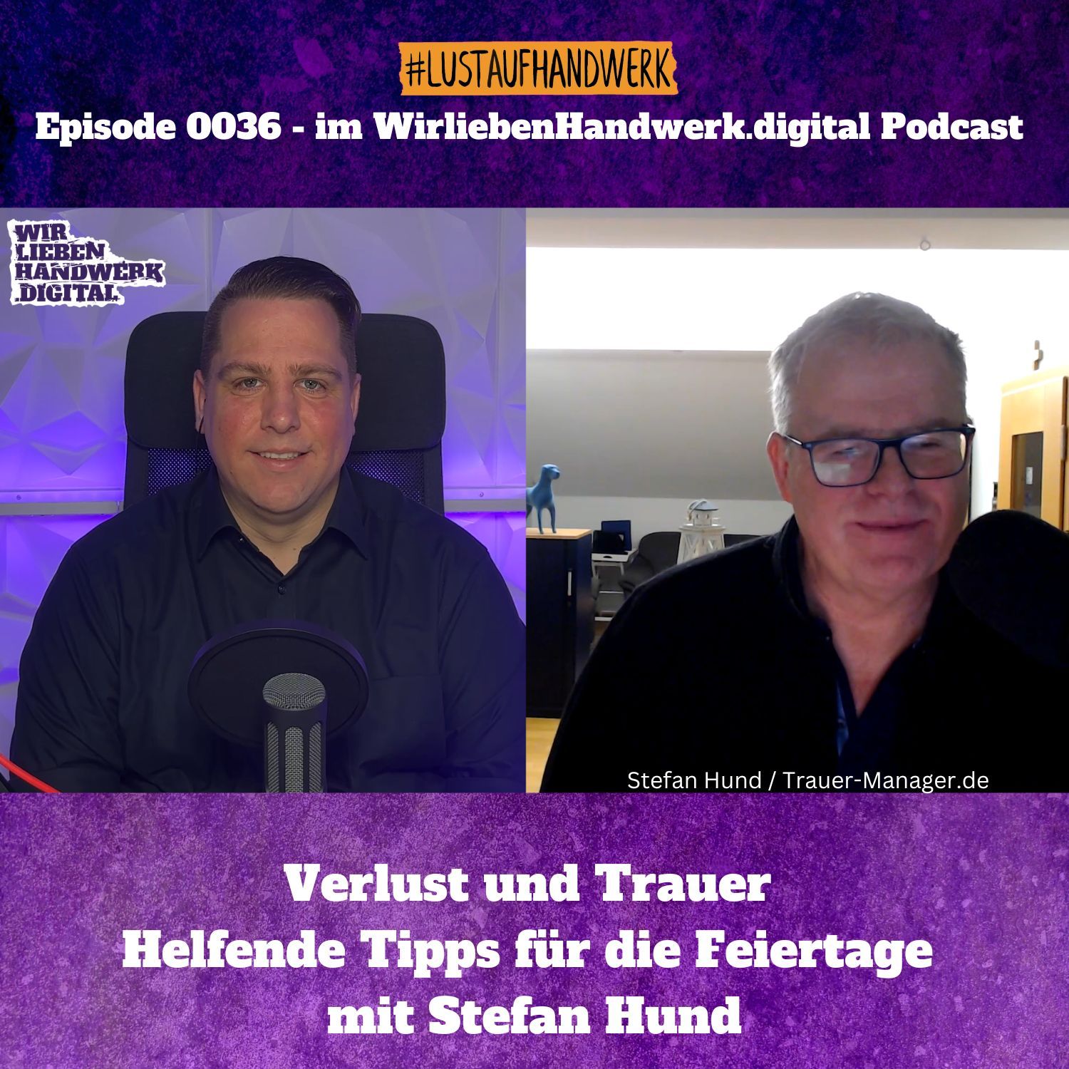 0036 - Verlust und Trauer - Helfende Tipps für die Feiertage mit Stefan Hund