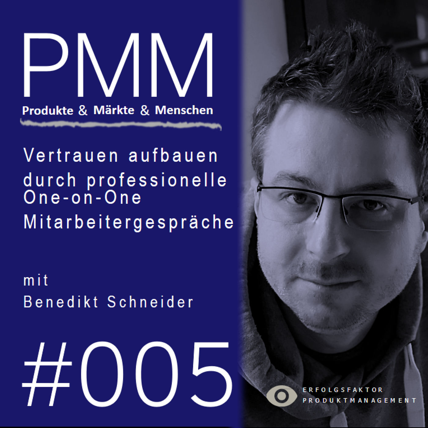 #005 Vertrauen aufbauen durch professionelle ONE-on-ONE Mitarbeitergespräche