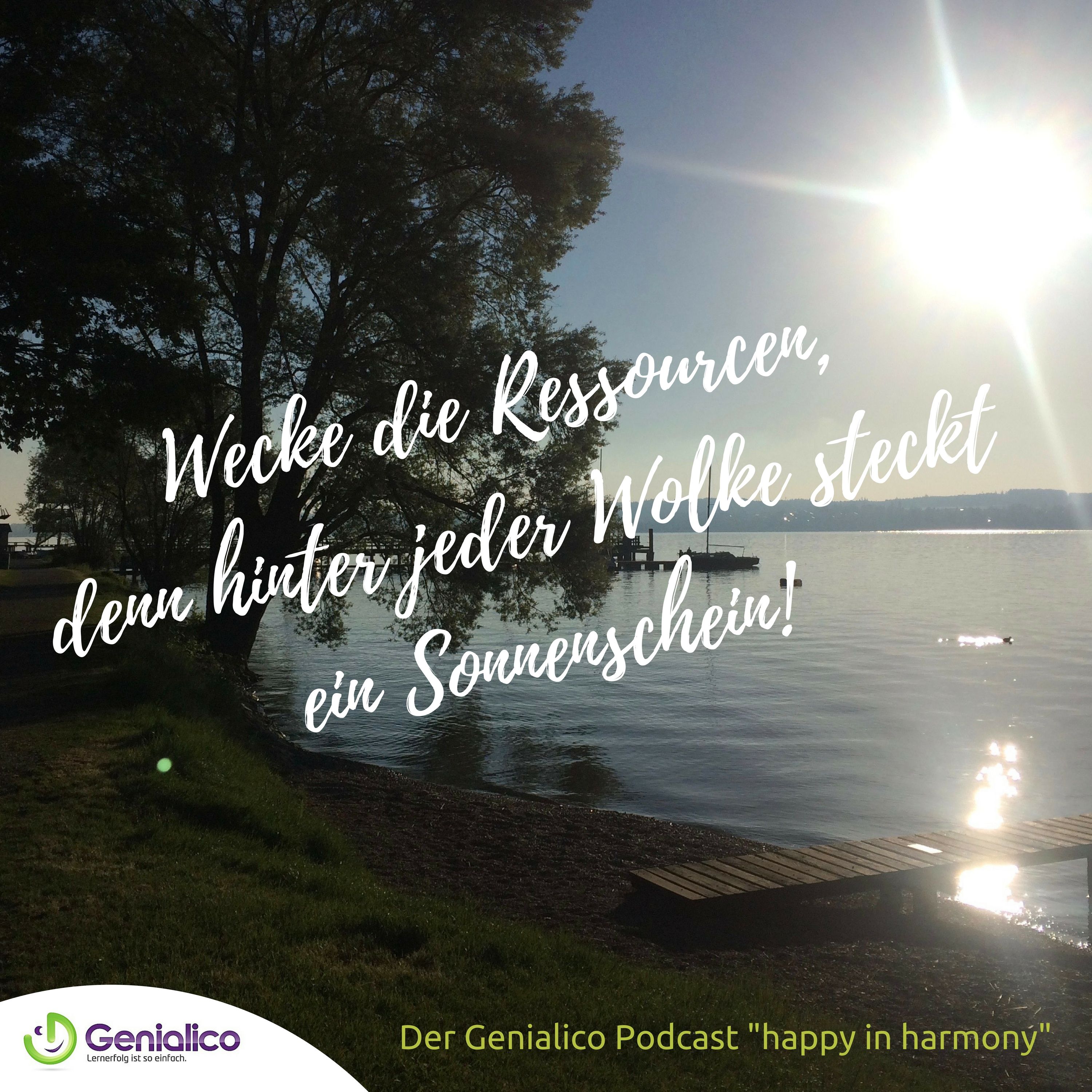 #005: Wecke die Ressourcen, denn hinter jeder Wolke steckt ein Sonnenschein