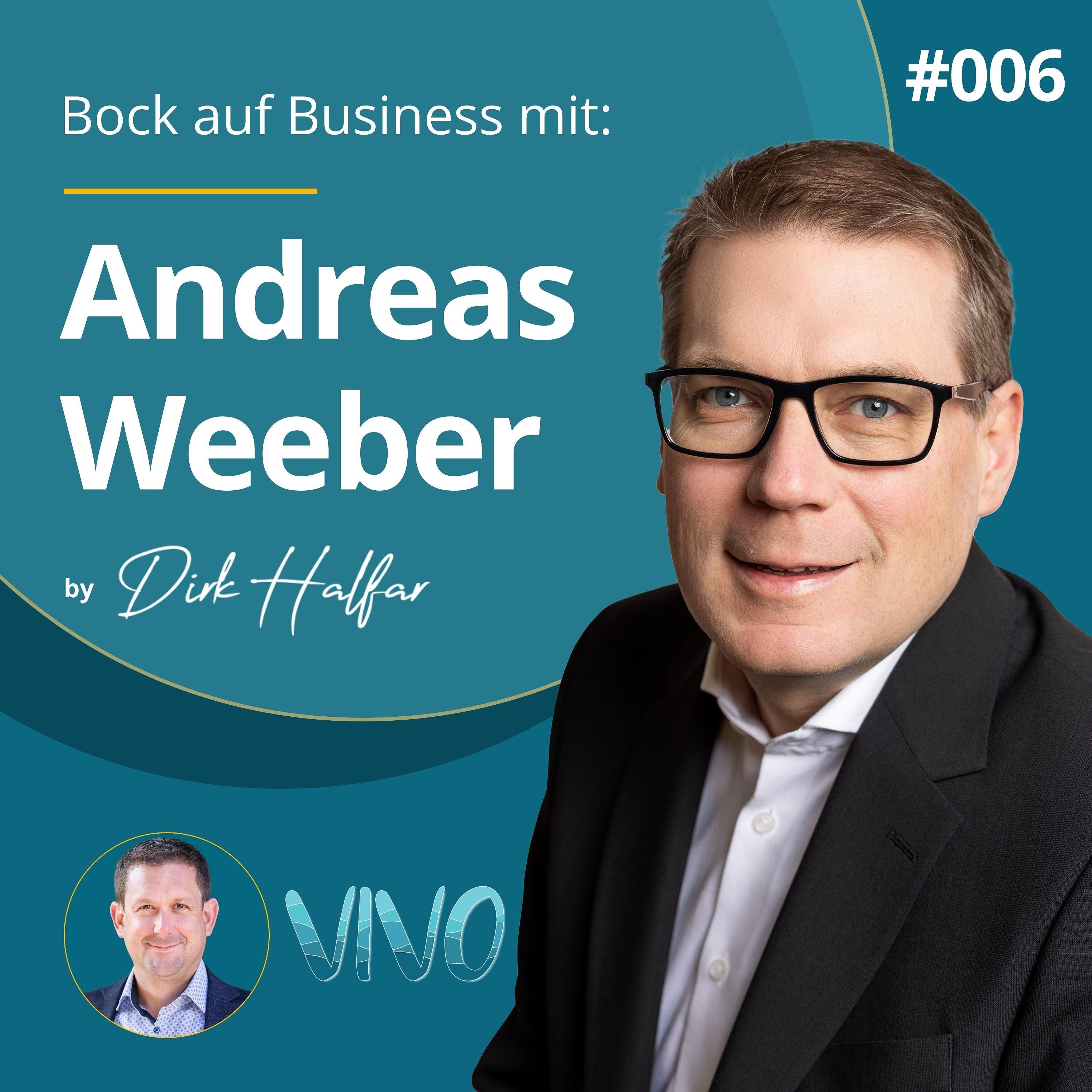 #006 - Andreas Weeber als Gast bei Bock auf Business
