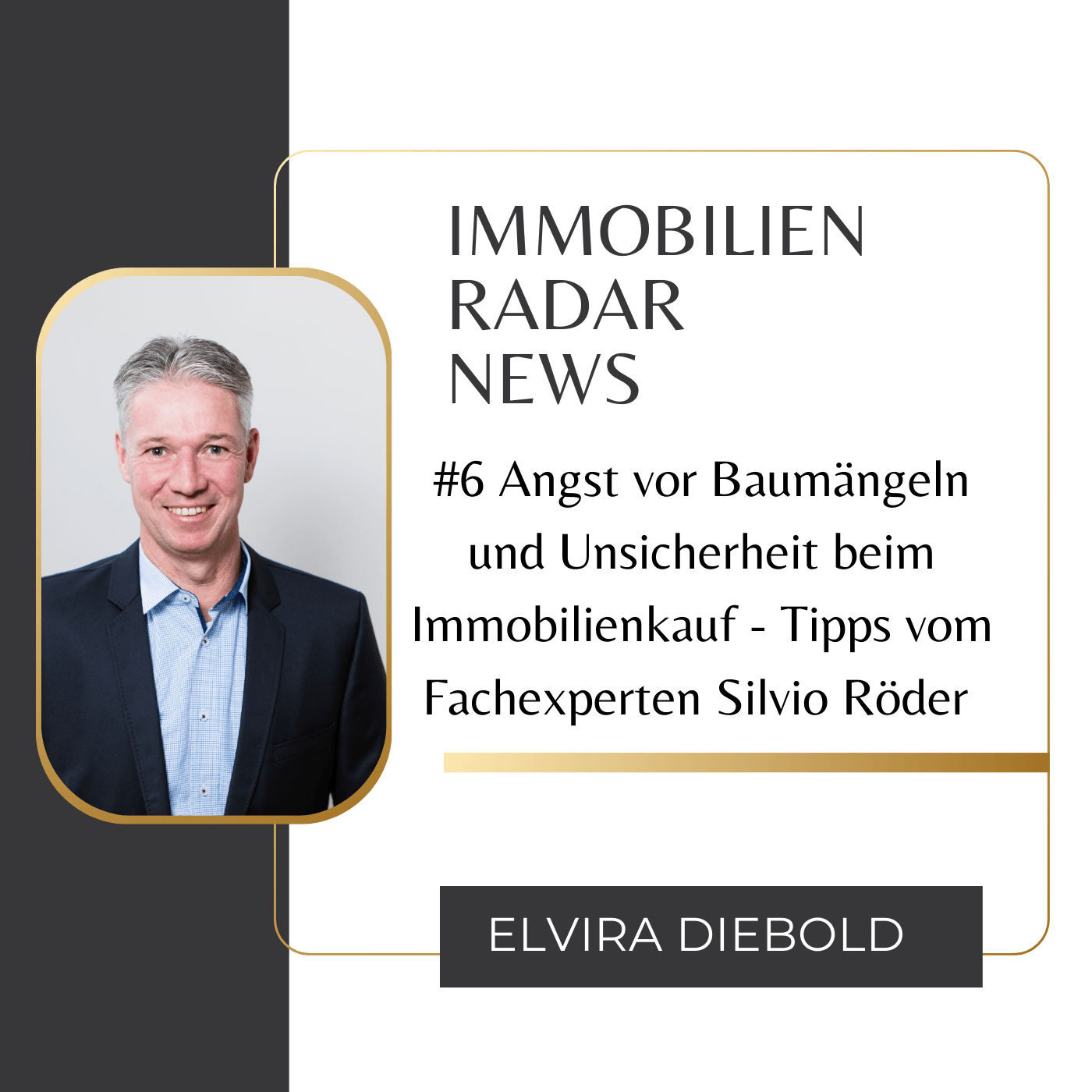 006 Angst vor Baumängeln und Unsicherheit beim Immobilienkauf - mit Silvio Röder