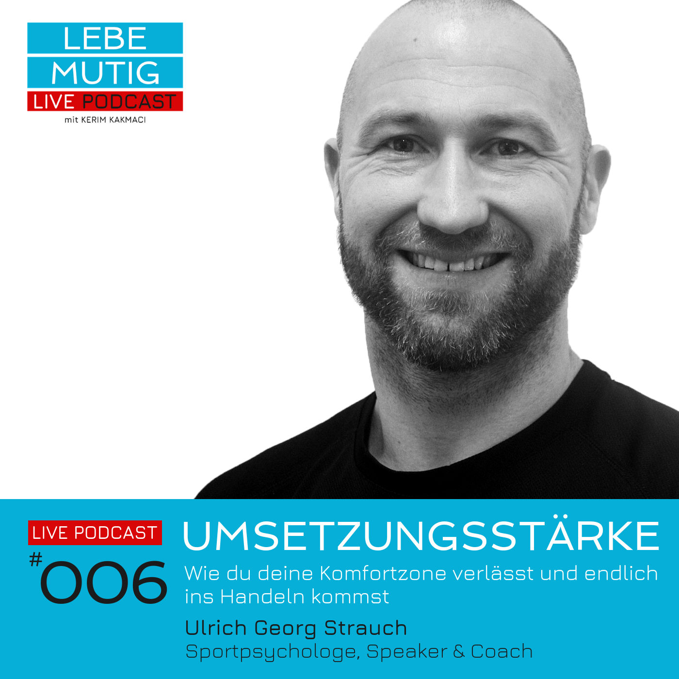 #006: UMSETZUNGSSTÄRKE - Wie du deine Komfortzone verlässt und endlich ins Handeln kommst