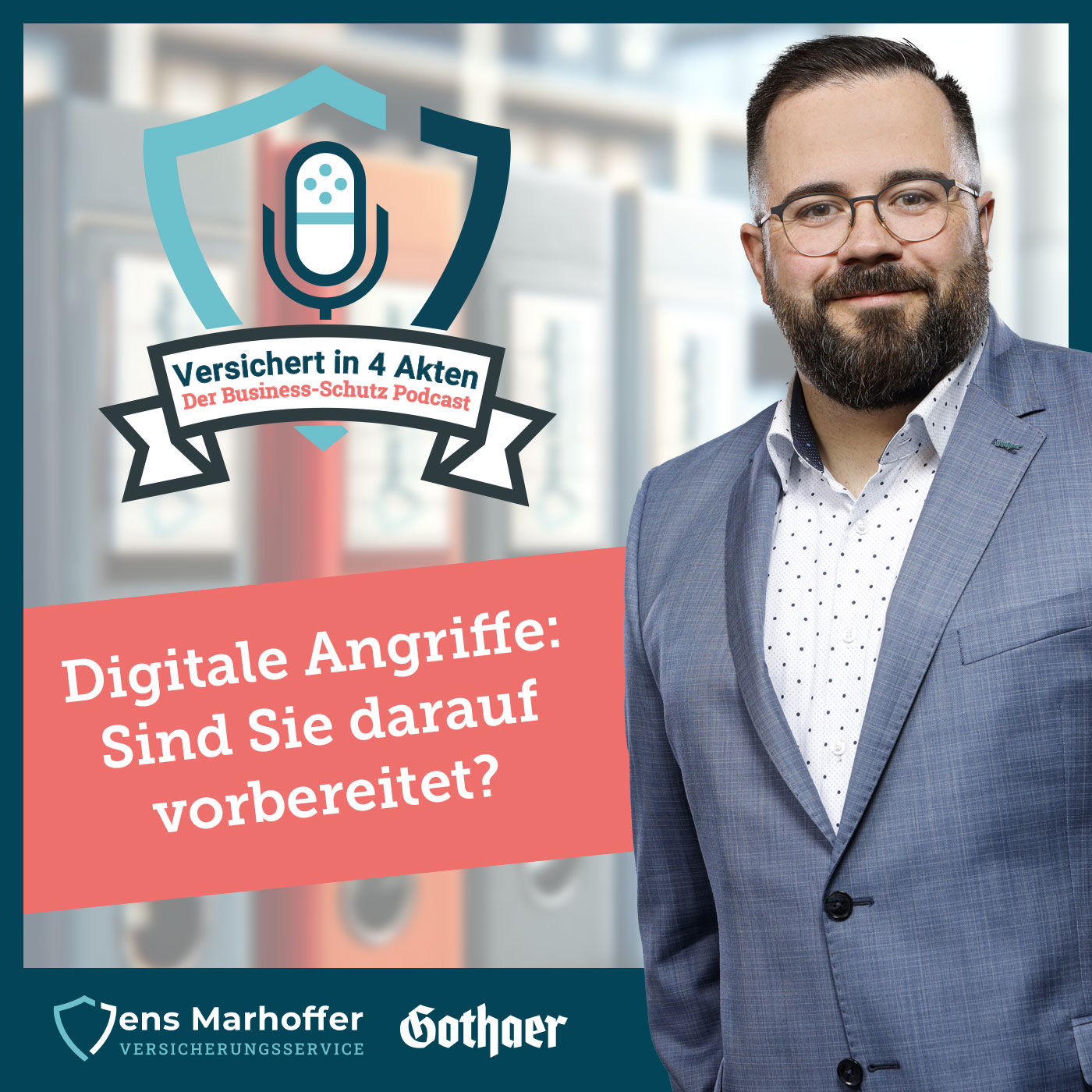 #007 Digitale Angriffe: Sind Sie darauf vorbereitet?